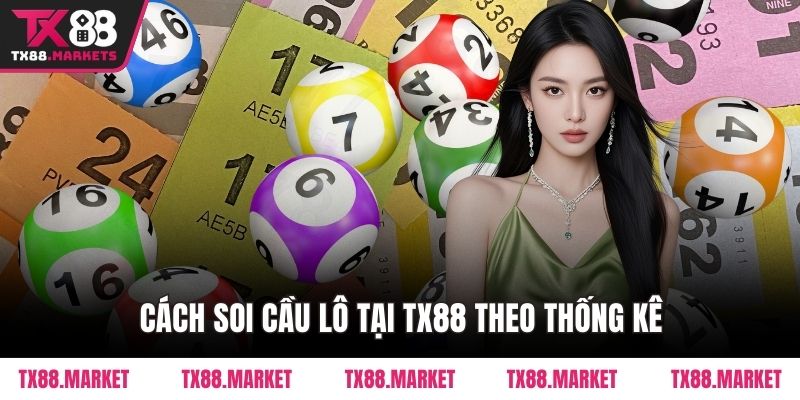 Cách Soi Cầu Lô Tại TX88 Thông Minh Cho Người Chơi - tivex
