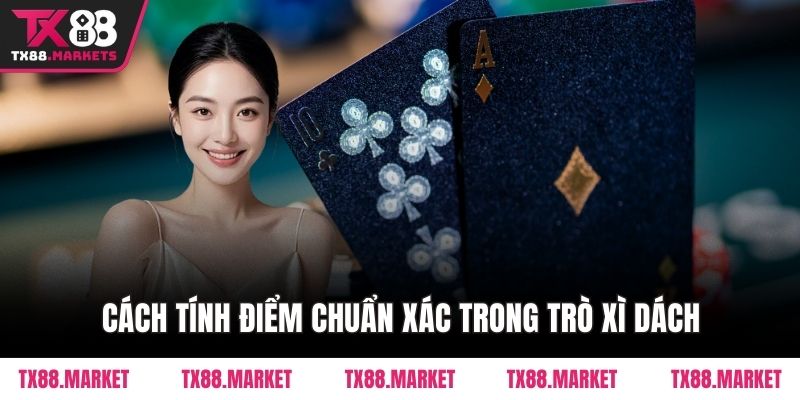 Cách Chơi Xì Dách TX88 Chi Tiết Cho Người Mới Bắt Đầu - tivex