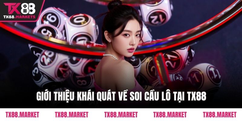 Cách Soi Cầu Lô Tại TX88 Thông Minh Cho Người Chơi - tivex