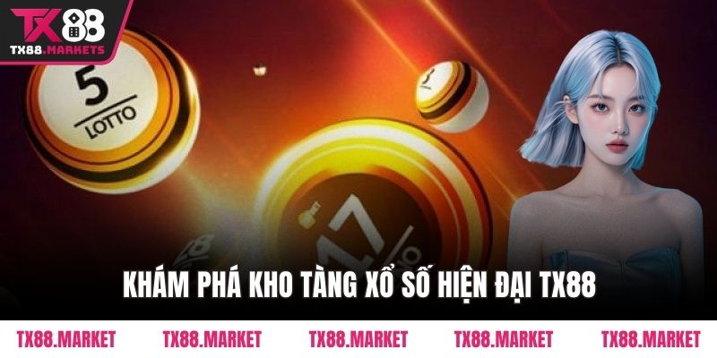 Xổ Số TX88 – Tham Gia Cược Xổ Số Đầy Bất Ngờ Hôm Nay - tivex