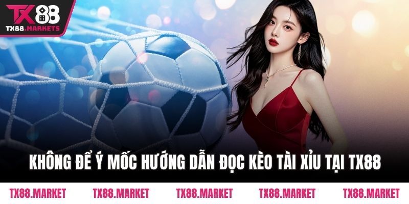 Hướng Dẫn Đọc Kèo Tài Xỉu Tại TX88 Chi Tiết Chuẩn Xác - tivex