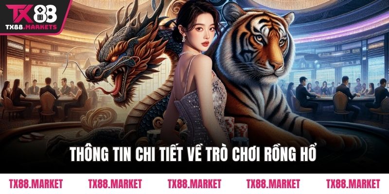 Mẹo Chơi Rồng Hổ Tại TX88 – Nâng Cao Tỷ Lệ Chiến Thắng - tivex