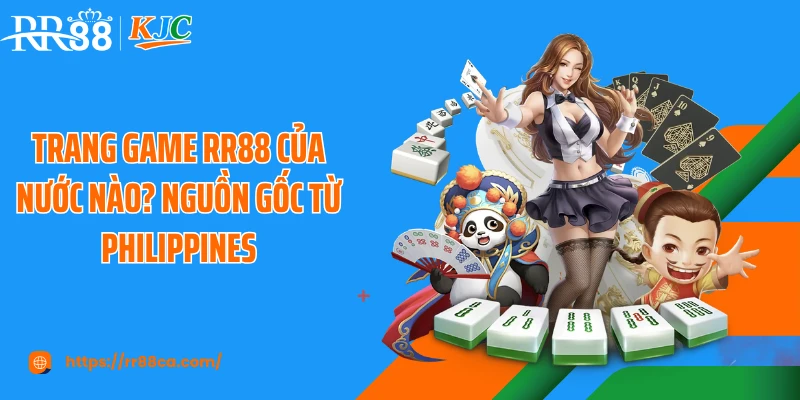 Trang Game RR88 Của Nước Nào? Nguồn Gốc Từ Philippines - tivex