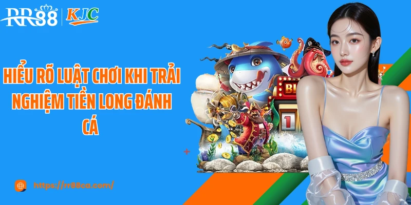 Tiền Long Đánh Cá RR88: Tựa Game Thu Hút Ngư Thủ Toàn Cầu - tivex