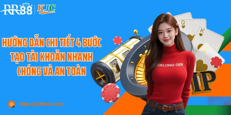 Đăng Ký RR88 - Nhanh Chóng Trong 3 Phút Dành Cho Người Mới - tivex