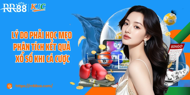 Mẹo Phân Tích Kết Quả Xổ Số RR88 Theo Cao Thủ Cá Cược - tivex