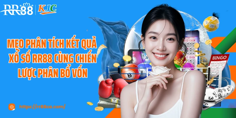 Mẹo Phân Tích Kết Quả Xổ Số RR88 Theo Cao Thủ Cá Cược - tivex