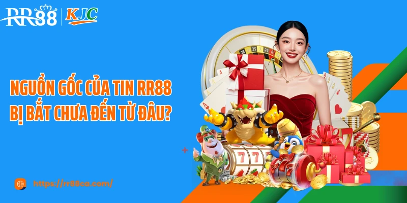 Trang Game RR88 Bị Bắt Chưa? Giải Mã Tin Đồn Gây Xôn Xao - tivex