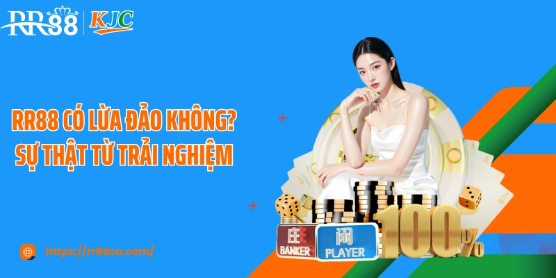 RR88 Có Lừa Đảo Không? Sự Thật Từ Trải Nghiệm - tivex