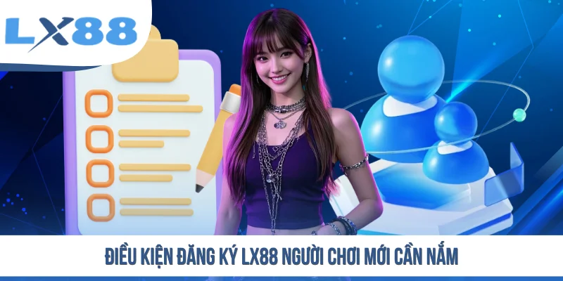 Đăng Ký LX88 - Quy Trình Mở Tài Khoản Chi Tiết Cho Người Mới - tivex