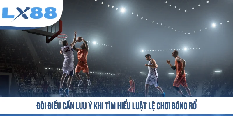 Luật Chơi Bóng Rổ - Toàn Bộ Quy Định Thi Đấu Mới Nhất - tivex