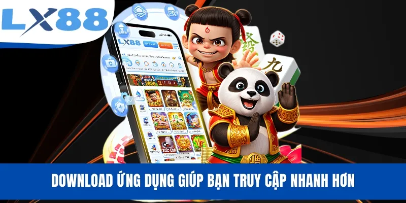 Tải App LX88 - Chi Tiết Cách Cài Đặt Ứng Dụng Nhanh, Mượt Mà - tivex