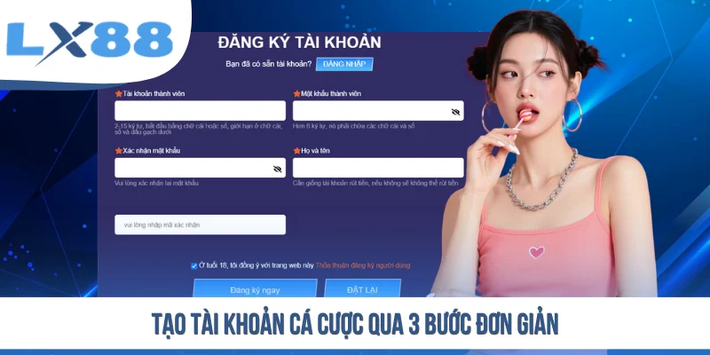 Đăng Ký LX88 - Quy Trình Mở Tài Khoản Chi Tiết Cho Người Mới - tivex