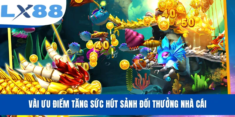 Bắn Cá LX88 - Tận Hưởng Thế Giới Đại Dương, Kiếm Thưởng Lớn - tivex